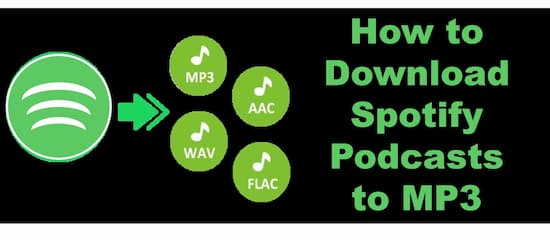 how to download spotify podcasts to mp3 quick solved