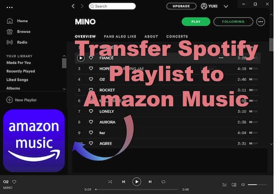 Umeki Pathological rare Transfer Spotify Playlist to Amazon Music? 3 Ways to Solve!