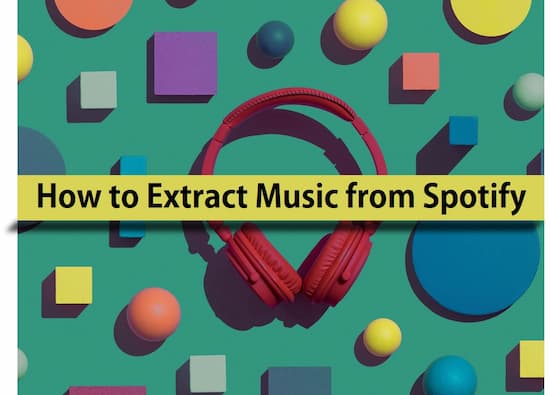 extract music from spotify