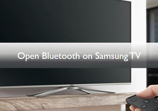 open bluetooth on samsung tv