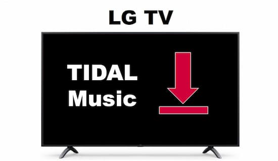 get tidal on lg tv