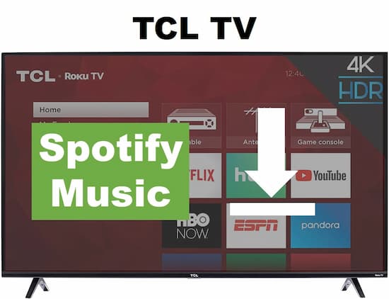 2 Methods to Play Spotify on Toshiba TV