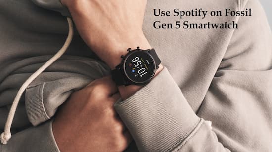 spotify on fossil smartwatch