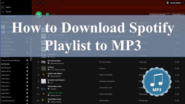skarp entusiasme pustes op How to Download Spotify Playlist to MP3
