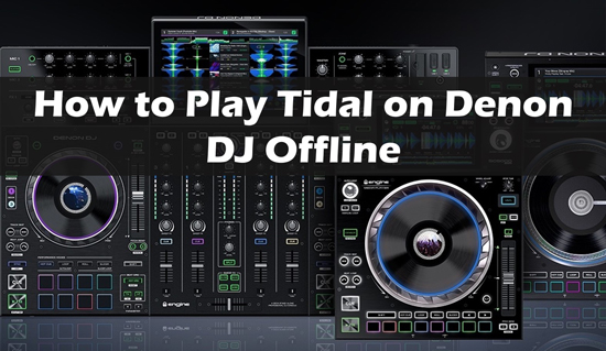 tidal on denon dj