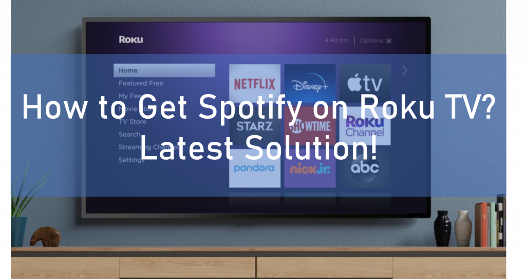 how to get spotify on roku