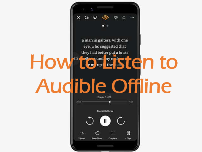how to listen to audible offline