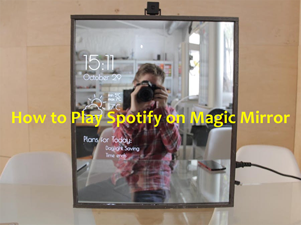 play spotify on magic mirror