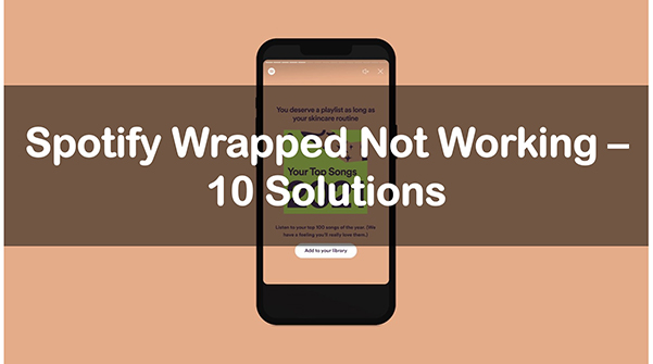 spotify wrapped not working