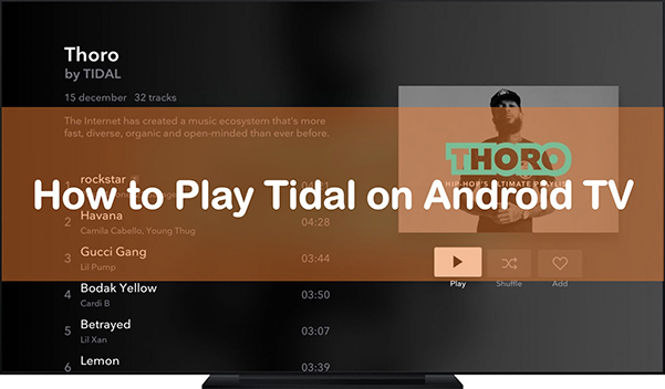 play tidal on android tv