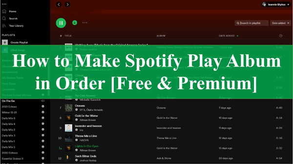 Fixed] How to Play an Album in Order on Spotify