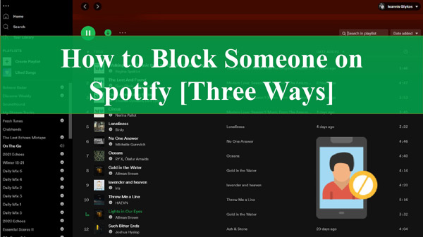 how to block someone on spotify