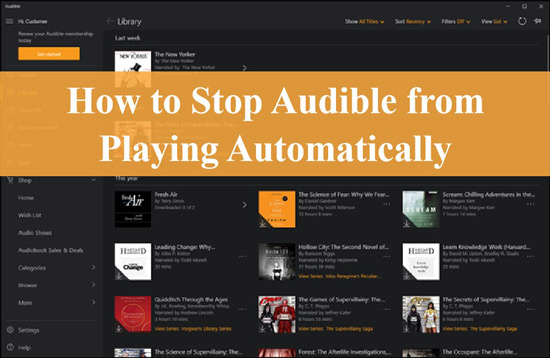 how to stop audible from playing automatically