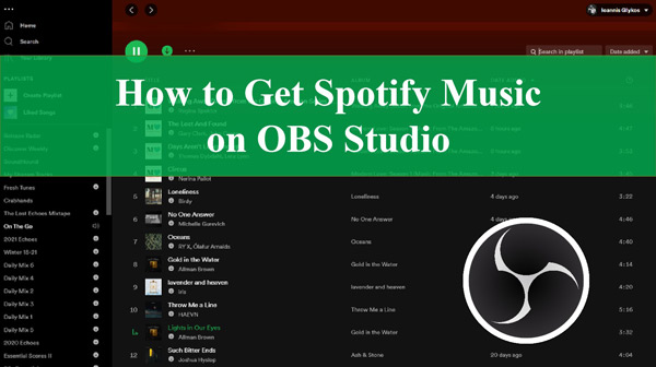 OBS: How to Add Spotify Song to Your Stream Overlay