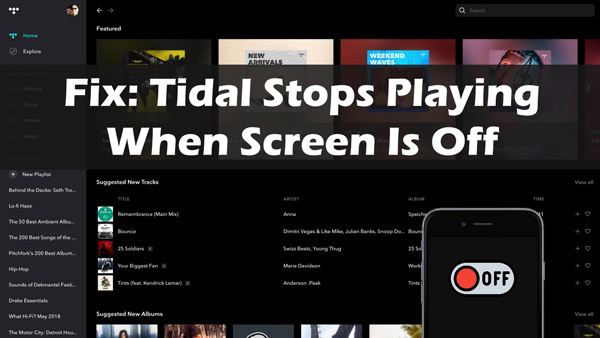 tidal stops playing when screen is off