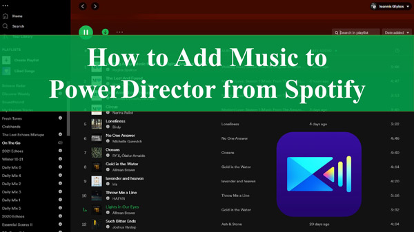 powerdirector spotify