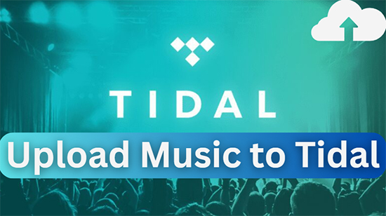 how to upload music to tidal