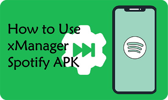 use xmanager spotify apk